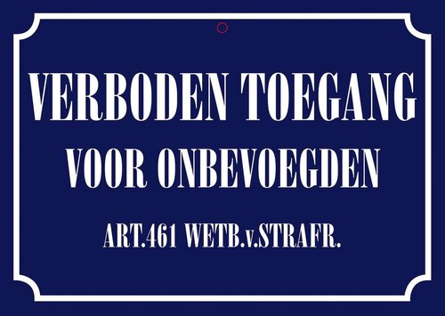 Bord Blik Verboden Toegang