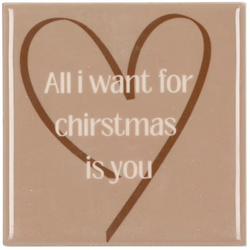 DK Tile All I Want For Christmas Sand 10X10X1Cm