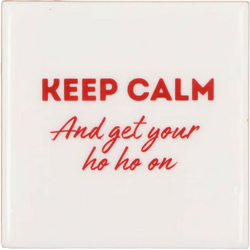 DK Tile Keep Calm And Get White 10X10X1Cm