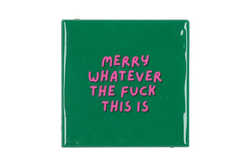 DK Tile Merry Whatever 10X10X1Cm