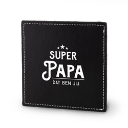 Lekker stoer - Onderzetter - Super Papa