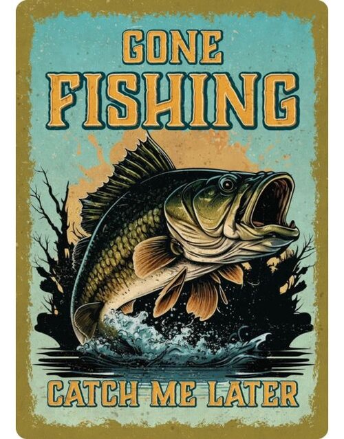 Plenty gifts Sign metal gone fishing (v)