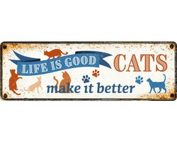 Plenty gifts Sign metal lk life is good cats