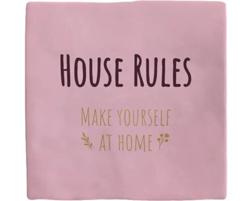 Plenty gifts Tegeltje house rules