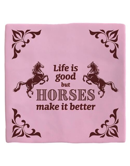 Plenty gifts Tegeltje life is good horses